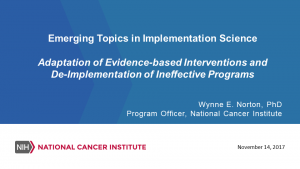 Adaptation of Evidence-based Interventions and De-Implementation of Ineffective Programs